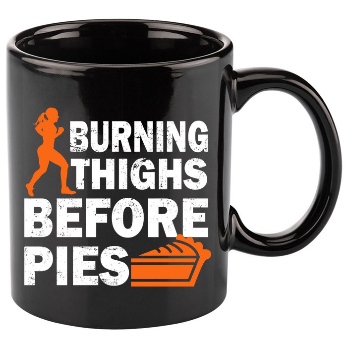 Burning Thighs For Christmas Pies 11oz C Handle Ceramic Mug
