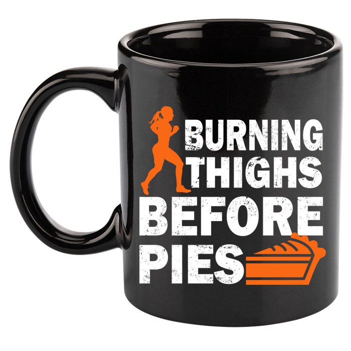Burning Thighs For Christmas Pies 11oz C Handle Ceramic Mug