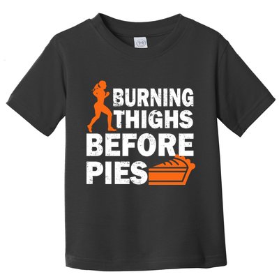 Burning Thighs For Christmas Pies Toddler T-Shirt