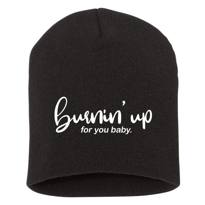 Burning Up For You Baby  Short Acrylic Beanie