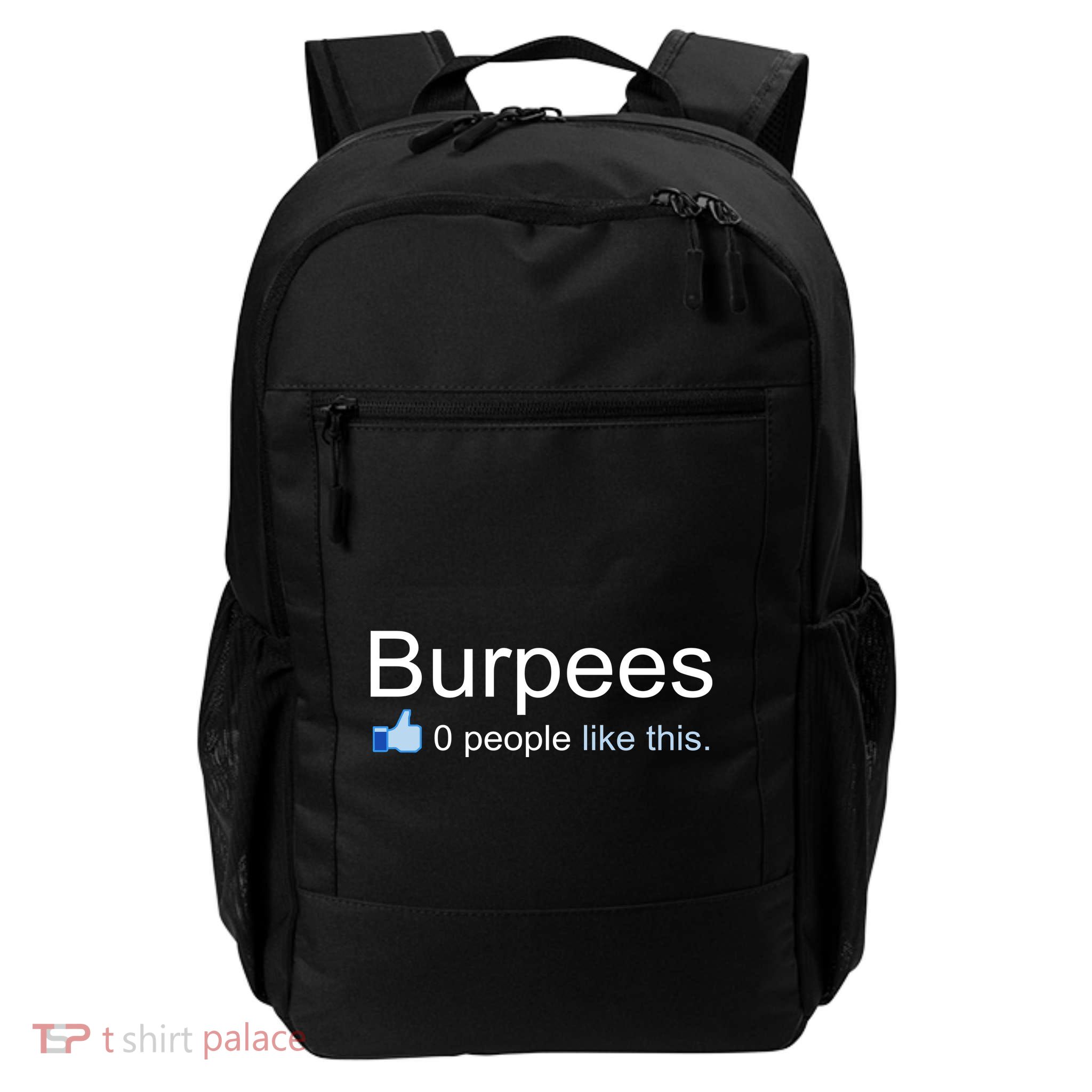 Burpees, 0 People Like This Backpack