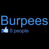 Burpees, 0 People Like This Mug