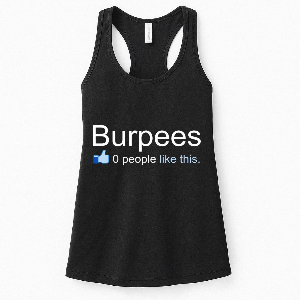 Burpees, 0 People Like This Womens Tank Top