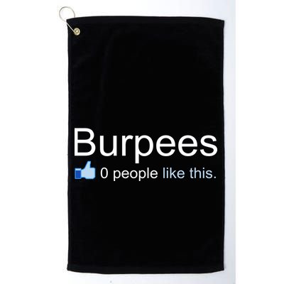 Burpees, 0 People Like This Golf Towel