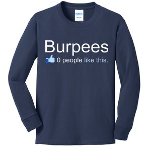 Burpees, 0 People Like This Kids Long Sleeve Shirt