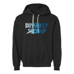 Bossed Up Sauced Up Garment-Dyed Fleece Hoodie