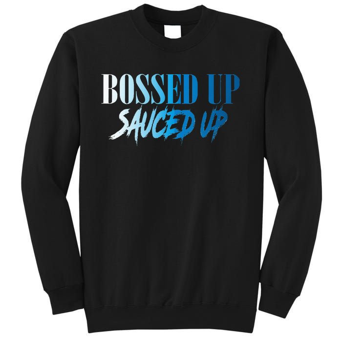 Bossed Up Sauced Up Sweatshirt