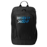 Bossed Up Sauced Up City Backpack