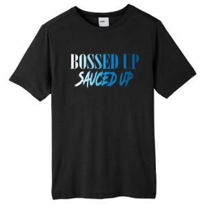 Bossed Up Sauced Up Tall Fusion ChromaSoft Performance T-Shirt