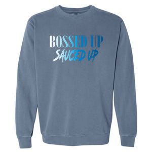 Bossed Up Sauced Up Garment-Dyed Sweatshirt