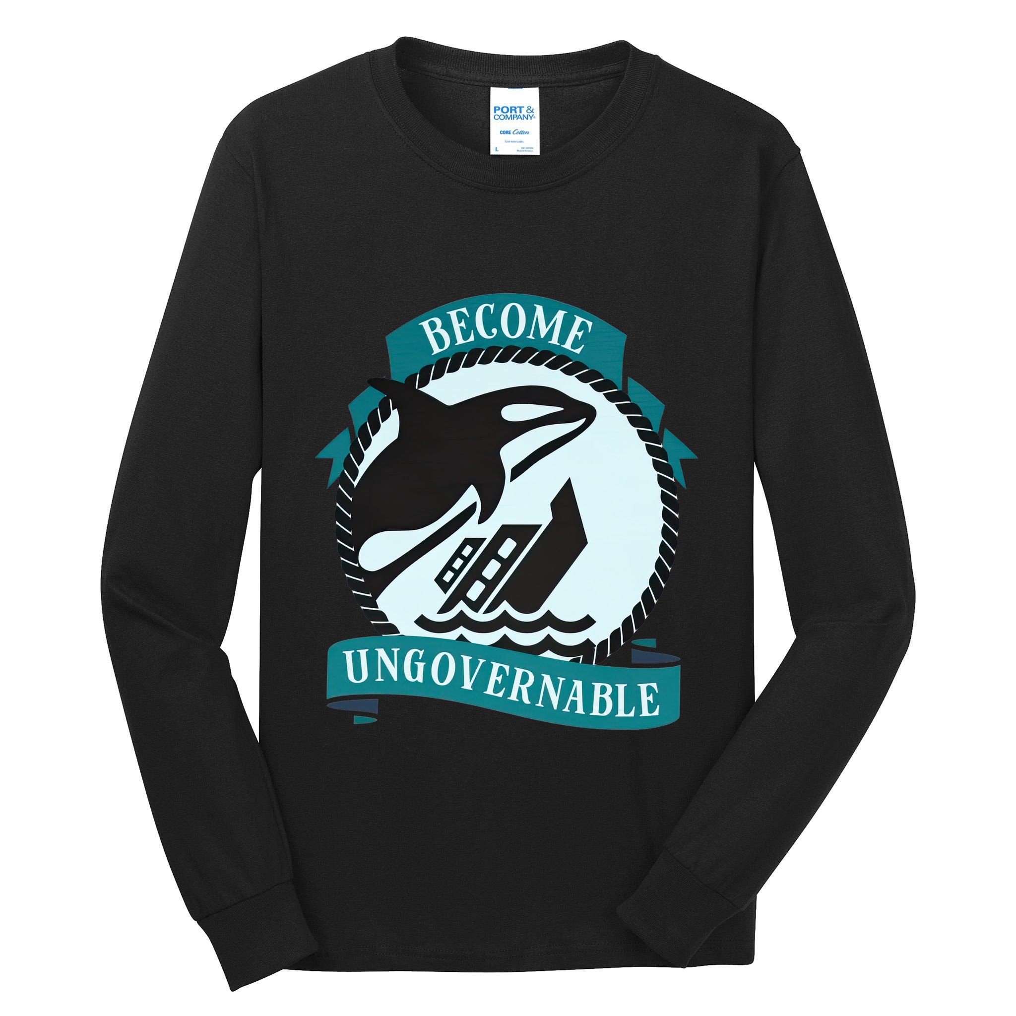 Become Ungovernable Ship Wreck Killer Whale Funny Marine Sciene Eat The Rich Tall Long Sleeve T-Shirt