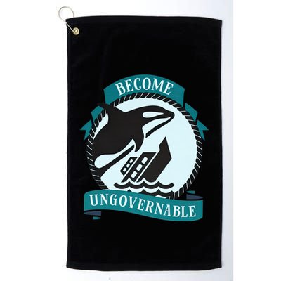 Become Ungovernable Ship Wreck Killer Whale Funny Marine Sciene Eat The Rich Golf Towel