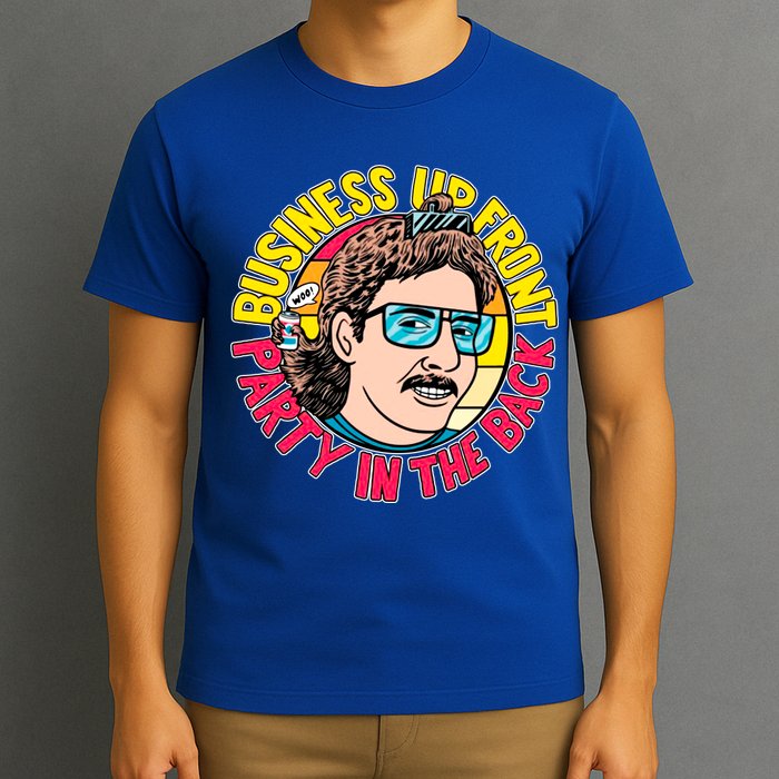 Business Up Front Party In The Back T-Shirt