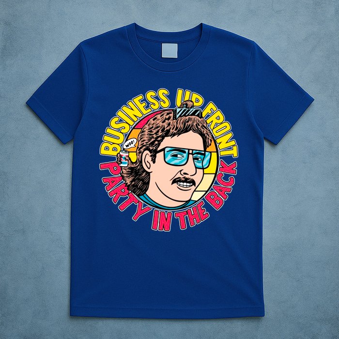 Business Up Front Party In The Back T-Shirt