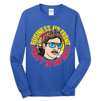 Business Up Front Party In The Back Tall Long Sleeve T-Shirt