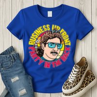 Business Up Front Party In The Back Womens T-Shirt