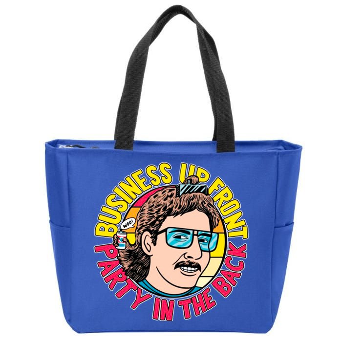 Business Up Front Party In The Back Zip Tote Bag