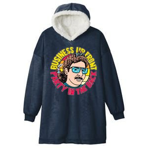 Business Up Front Party In The Back Hooded Wearable Blanket