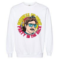 Business Up Front Party In The Back Garment-Dyed Sweatshirt