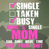 Busy Being a Single Mom and Dont Have Time For Your Shit Legacy Tie Dye Trucker Hat