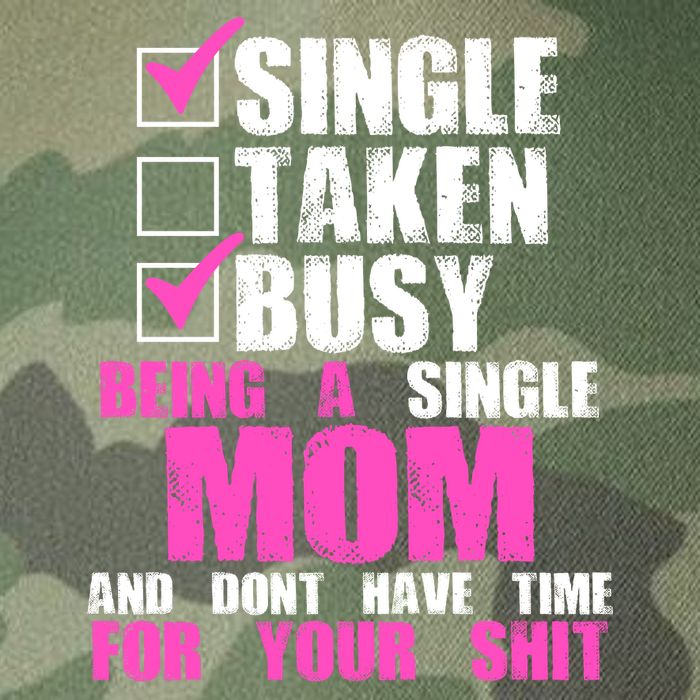 Busy Being a Single Mom and Dont Have Time For Your Shit Legacy Tie Dye Trucker Hat