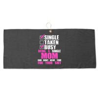 Busy Being a Single Mom and Dont Have Time For Your Shit Large Microfiber Waffle Golf Towel