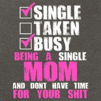 Busy Being a Single Mom and Dont Have Time For Your Shit Cotton Canvas Backpack
