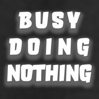 Busy Doing Nothing Adult Drive Performance Visor