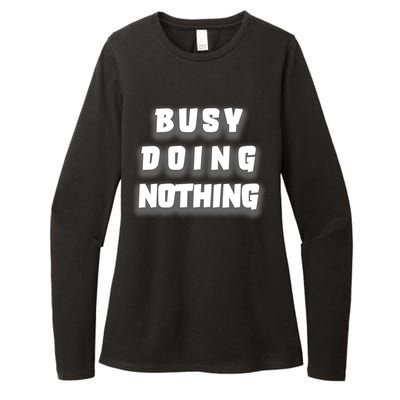 Busy Doing Nothing Womens CVC Long Sleeve Shirt