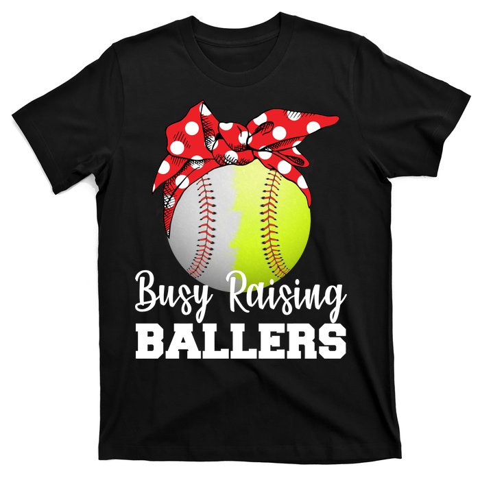 Busy Raising Ballers T-Shirt