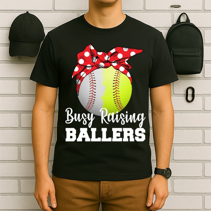 Busy Raising Ballers T-Shirt