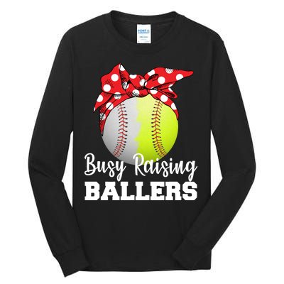 Busy Raising Ballers Tall Long Sleeve T-Shirt