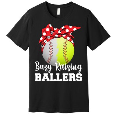 Busy Raising Ballers Premium T-Shirt