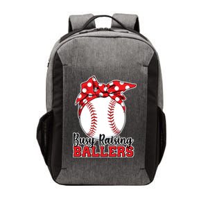 Busy Raising Ballers Baseball Parents Vector Backpack