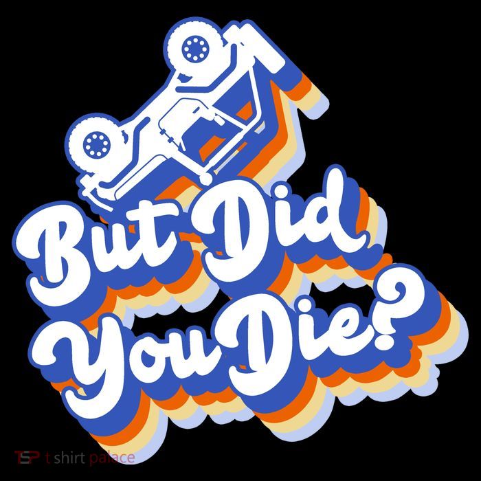 But Did You Die Off-Road Truck Apron