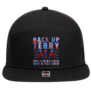 Back Up Terry Put It In Reverse Firework Funny 4th Of July Great Gift 7 Panel Mesh Trucker Snapback Hat