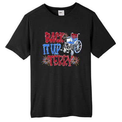 Back Up Terry Put It In Reverse Firework Patriotic 4th July Gift Tall Fusion ChromaSoft Performance T-Shirt