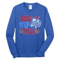 Back Up Terry Put It In Reverse Firework Patriotic 4th July Gift Tall Long Sleeve T-Shirt