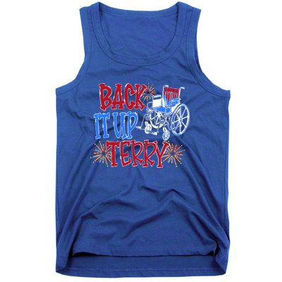 Back Up Terry Put It In Reverse Firework Patriotic 4th July Gift Tank Top