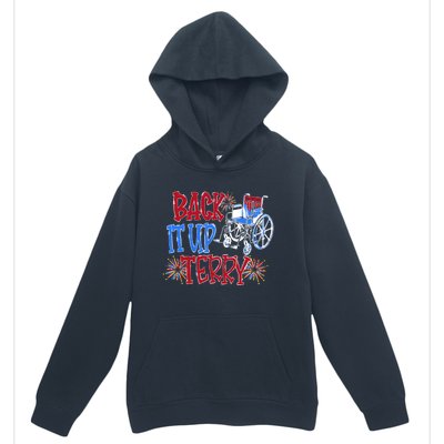 Back Up Terry Put It In Reverse Firework Patriotic 4th July Gift Urban Pullover Hoodie