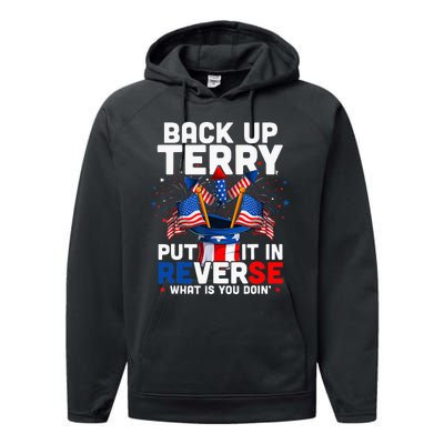 Back Up Terry Put It In Reverse Funny July 4th Firework Performance Fleece Hoodie