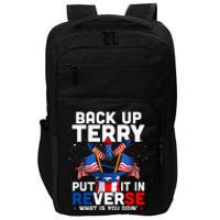 Back Up Terry Put It In Reverse Funny July 4th Firework Impact Tech Backpack