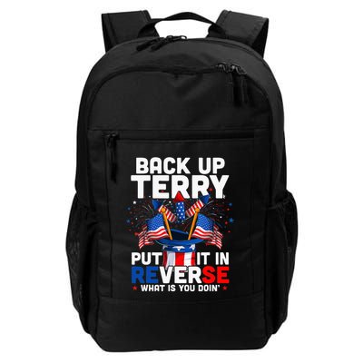 Back Up Terry Put It In Reverse Funny July 4th Firework Daily Commute Backpack