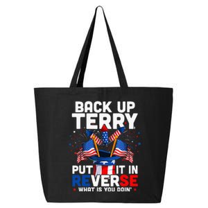 Back Up Terry Put It In Reverse Funny July 4th Firework 25L Jumbo Tote