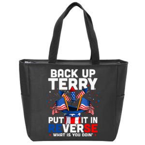 Back Up Terry Put It In Reverse Funny July 4th Firework Zip Tote Bag