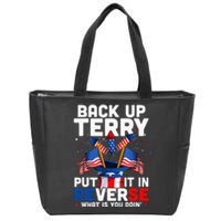 Back Up Terry Put It In Reverse Funny July 4th Firework Zip Tote Bag