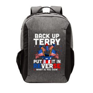 Back Up Terry Put It In Reverse Funny July 4th Firework Vector Backpack