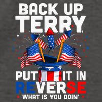 Back Up Terry Put It In Reverse Funny July 4th Firework Vector Backpack