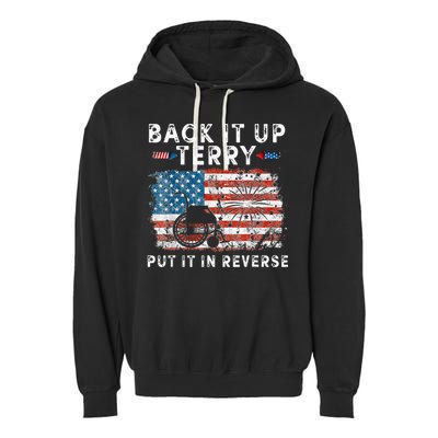 Back Up Terry Put It In Reverse Firework Funny 4th Of July Garment-Dyed Fleece Hoodie