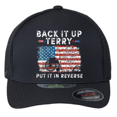 Back Up Terry Put It In Reverse Firework Funny 4th Of July Flexfit Unipanel Trucker Cap